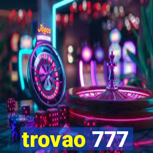 trovao 777